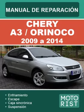 Книга по ремонту Chery A3 / Orinoco с 2009 по 2014 год в формате PDF (на испанском языке)
