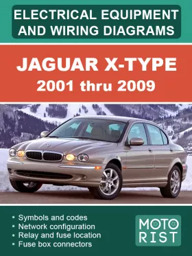 Электрооборудование и электросхемы Jaguar X-Type с 2001 по 2009 год в формате PDF (на английском языке)
