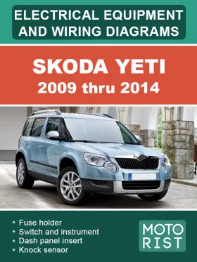 Электрооборудование и цветные электросхемы Skoda Yeti с 2009 по 2014 год в формате PDF (на английском языке)