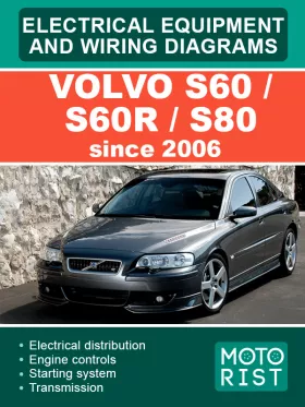 Электросхемы Volvo S60 / S60R / S80 с 2006 года в формате PDF (на английском языке)
