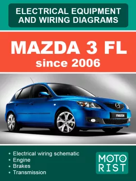 Электрооборудование и электросхемы Mazda 3 FL с 2006 года в формате PDF (на английском языке)