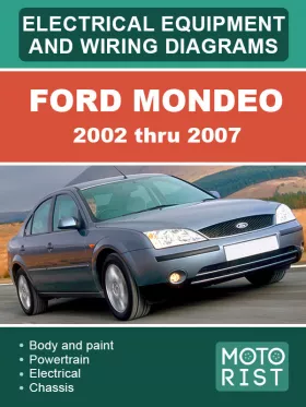 Электрооборудование и электросхемы Ford Mondeo с 2002 по 2007 год, в формате PDF (на английском языке)