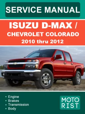 Книга по ремонту Isuzu D-Max / Chevrolet Colorado с 2010 по 2012 год в формате PDF (на английском языке)