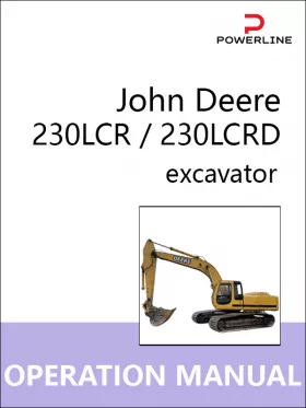 Книга по эксплуатации и техническому обслуживанию экскаватора John Deere 230LCR / 230LCRD c 2000 года в формате PDF (на английском языке)
