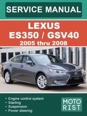 Книга по ремонту Lexus ES 350 / GSV 40 с 2005 по 2008 год, в формате PDF (на английском языке)