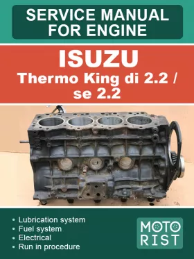 Книга по ремонту двигателя Isuzu Thermo King di 2.2 / se 2.2 в формате PDF (на английском языке)
