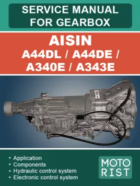 Книга по ремонту коробки передач Aisin A44DL / A44DE / A340E / A343E в формате PDF (на английском языке)