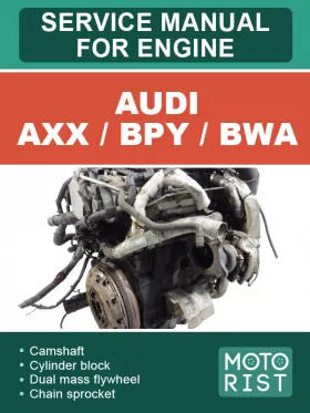 Книга по ремонту двигателя Audi AXX / BPY / BWA в формате PDF (на английском языке)