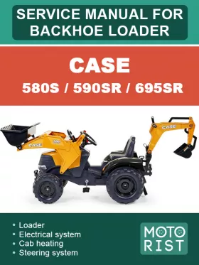 Книга по ремонту экскаватора-погрузчика Case 580S / 590SR / 695SR в формате PDF (на английском языке)