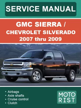 Книга по ремонту Chevrolet Silverado / GMC Sierra с 2007 по 2009 год в формате PDF (на английском языке)