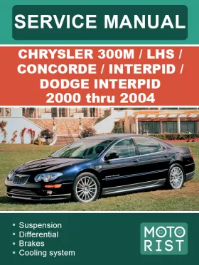Книга по ремонту Chrysler 300M / LHS / Concorde / Interpid / Dodge Interpid с 2000 по 2004 год в формате PDF (на английском языке)