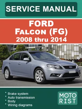 Книга по ремонту Ford Falcon (FG) с 2008 по 2014 год в формате PDF (на английском языке)