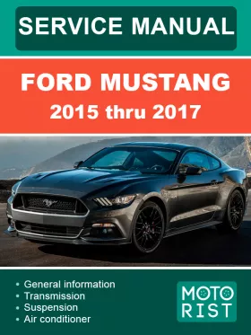 Книга по ремонту Ford Mustang с 2015 по 2017 год в формате PDF (на английском языке)