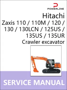 Книга по ремонту экскаватора Hitachi Zaxis 110 / 110M / 120 / 130 / 130LCN / 125US / 135US / 135UR в формате PDF (на английском языке)