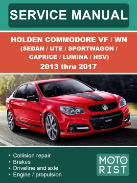 Книга по ремонту Holden Commodore VF / WN (Sedan / Ute / Sportwagon / Caprice / Lumina / HSV) с 2013 по 2017 в формате PDF (на английском языке)