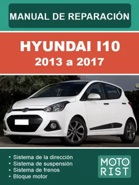 Книга по ремонту Hyundai i10 с 2013 по 2017 год в формате PDF (на испанском языке)