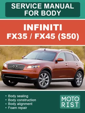 Книга по ремонту кузова Infiniti FX35 / FX45 (S50) с 2002 по 2008 год в формате PDF (на английском языке)