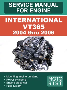 Книга по ремонту двигателя International VT365 с 2004 по 2006 год в формате PDF (на английском языке)