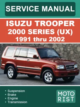 Книга по ремонту Isuzu Trooper 2000 Series (UX) с 1991 по 2002 год в формате PDF (на английском языке)