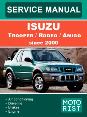 Книга по ремонту Isuzu Trooper / Rodeo / Amigo с 2000 года в формате PDF (на английском языке)