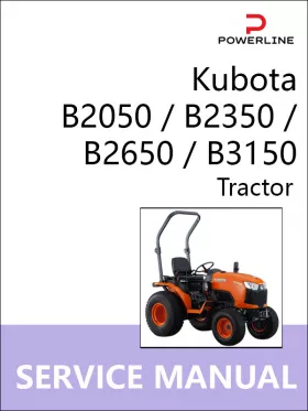 Книга по ремонту трактора Kubota B2050 / B2350 / B2650 / B3150 в формате PDF (на английском языке)