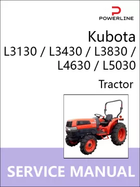 Книга по ремонту трактора Kubota L3130 / L3430 / L3830 / L4630 / L5030 в формате PDF (на английском языке)