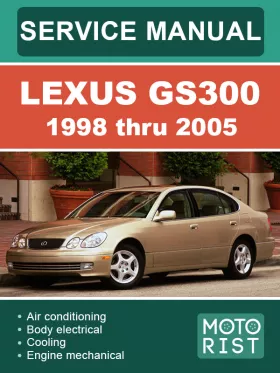 Книга по ремонту Lexus GS 300 с 1998 по 2005 год, в формате PDF (на английском языке)