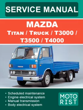 Книга по ремонту Mazda Titan / Truck / T3000 / T3500 / T4000 в формате PDF (на английском языке)