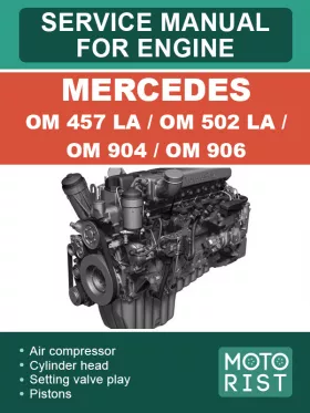 Книга по ремонту двигателей Mercedes OM 457 LA / OM 502 LA / OM 904 / OM 906 в формате PDF (на английском языке)