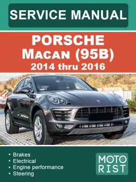 Книга по ремонту Porsche Macan (95B) с 2014 по 2016 год в формате PDF (на английском языке)