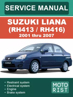 Книга по ремонту Suzuki Liana (RH413 / RH416) с 2001 по 2007  год в формате PDF (на английском языке)