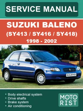 Книга по ремонту Suzuki Baleno (SY413 / SY416 / SY418) 1998 — 2002 годов в формате PDF (на английском языке)
